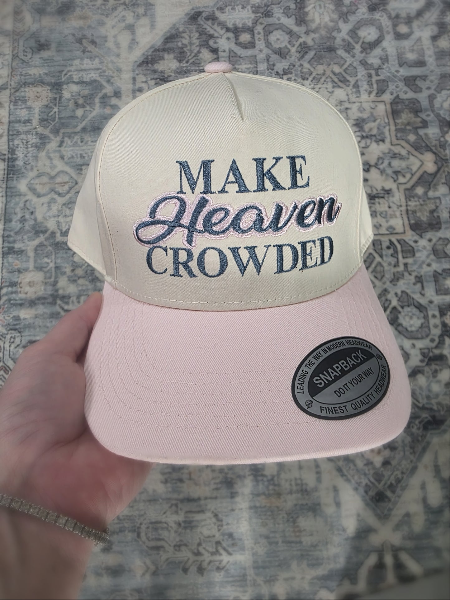 Make Heaven Crowded Hat