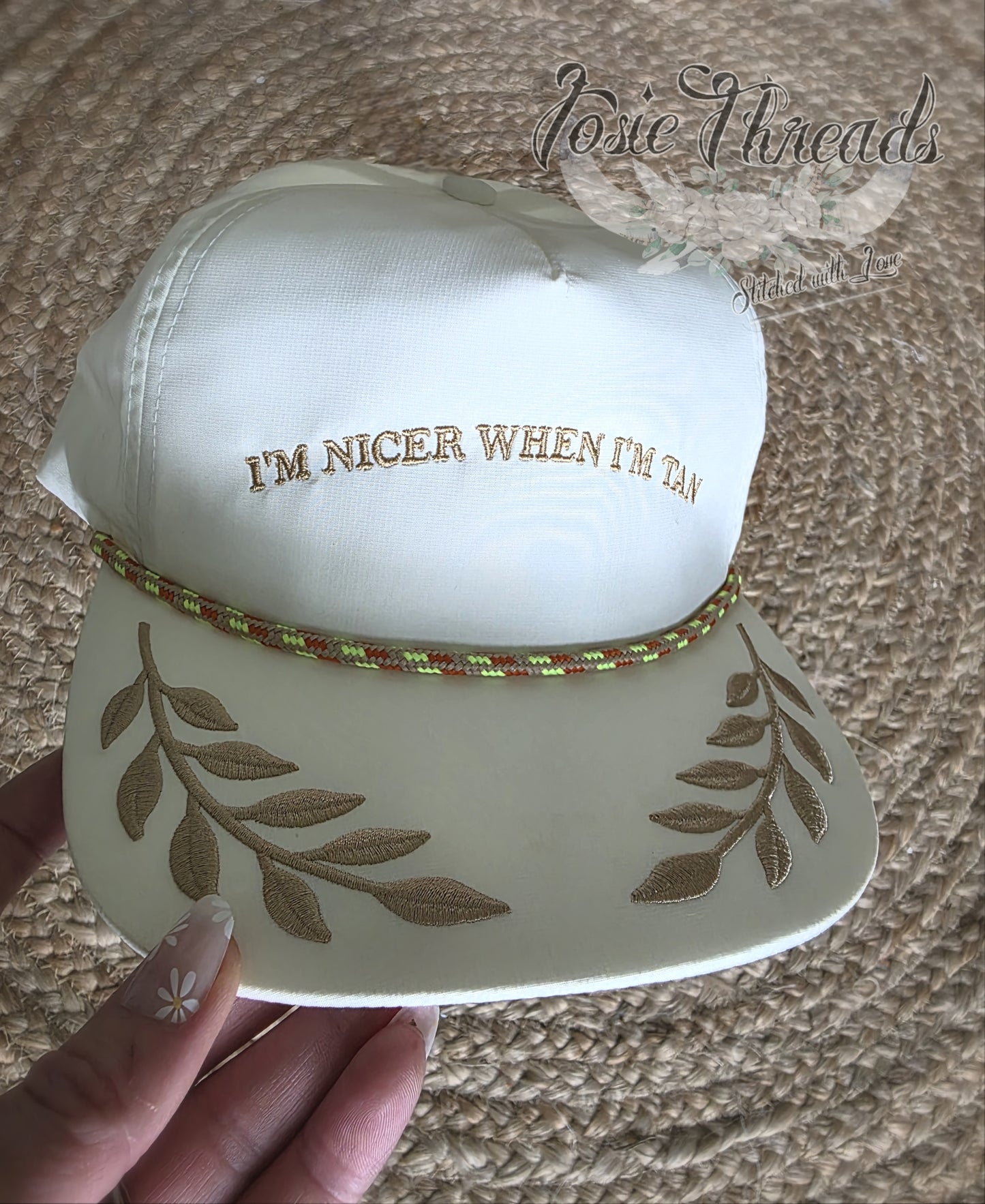I'm Nicer When I'm Tan Embroodered Hat