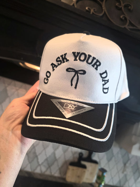 Go Ask Your Dad Hat