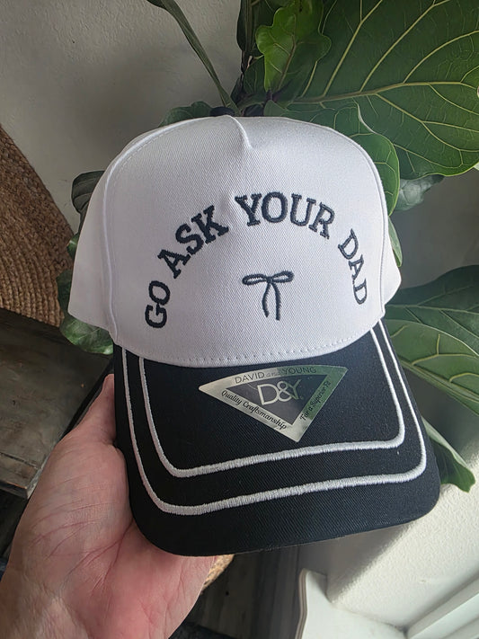 Go Ask Your Dad Hat
